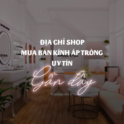 Mua Kính Áp Tròng Ở Đâu